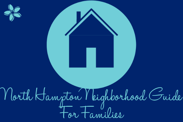 North Hampton Neighborhood Guide for Families