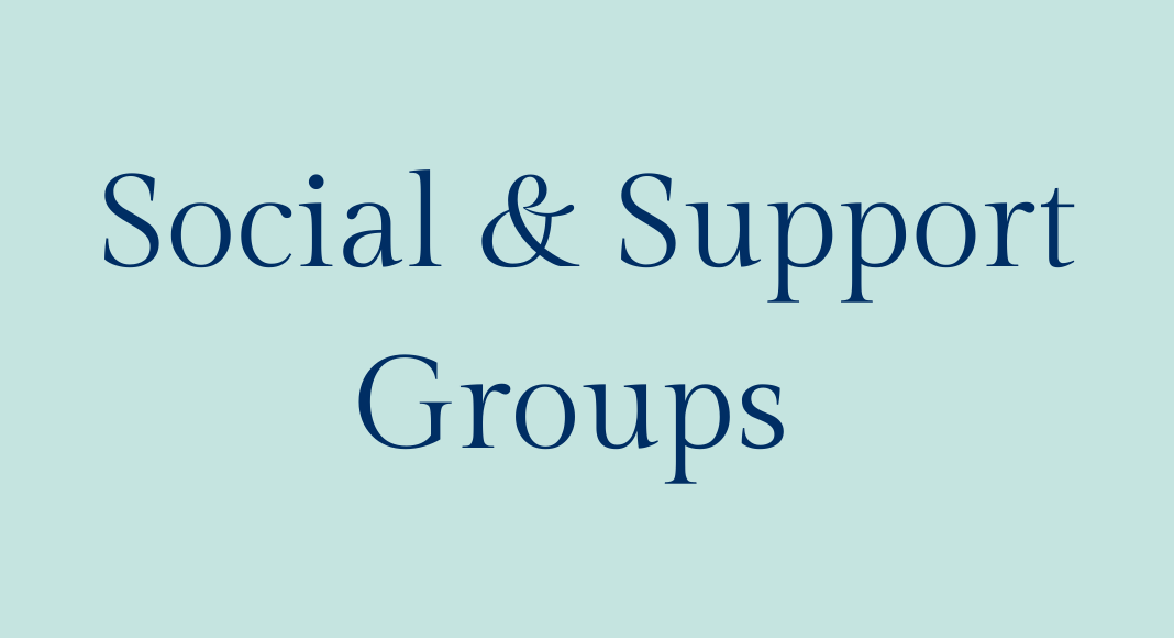 Social and Support Groups